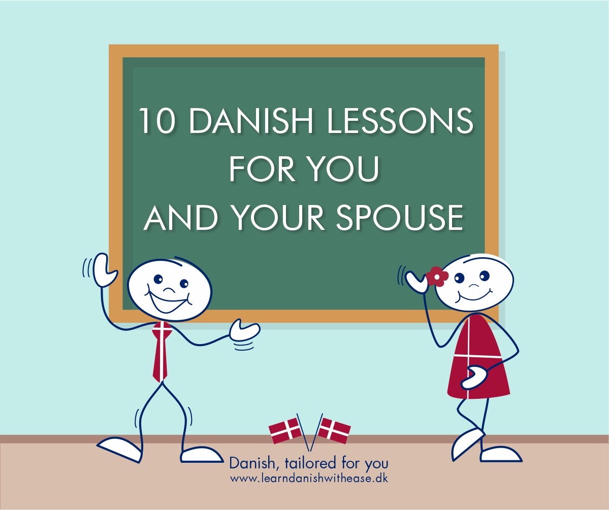 10 DANISH LESSONS FOR YOU AND YOUR SPOUSE